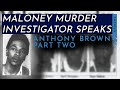 The Conviction of Anthony Brown:  The Investigation and a Trail of Evidence