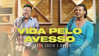 Vida Pelo Avesso Lyrics English Translation