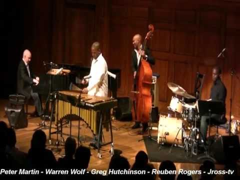 James Ross @ Warren Wolf - Peter Martin - Reuben Rogers - Greg Hutchinson - Jross-tv