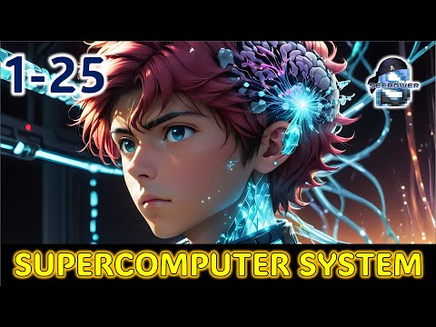 1-25 BIOLOGICAL SUPERCOMPUTER SYSTEM - LIGHT NOVEL - AUDIOBOOK - WEBNOVEL