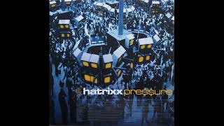Hatrixx - Pressure (2002)
