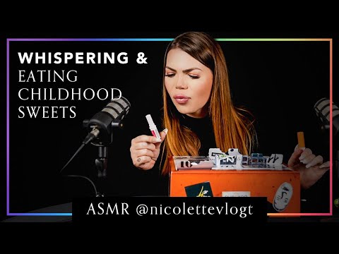 ASMR by Nicolette | whispering & eating - childhood sweets