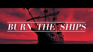 Burn the Ships - Monticello FBC