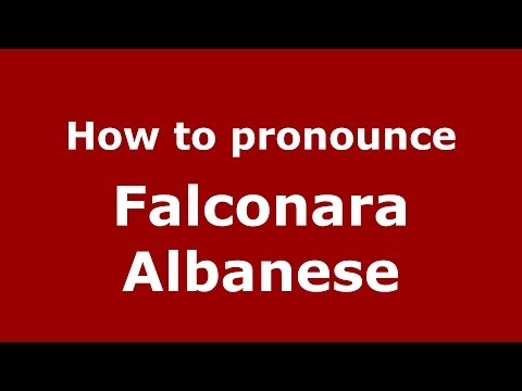 How to pronounce Falconara Albanese (Italian/Italy) - PronounceNames.com