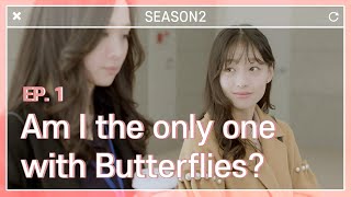 [ENG SUB] Korea lesbian webseries "Am I the only one with butterflies? Season 2 Episode 1"