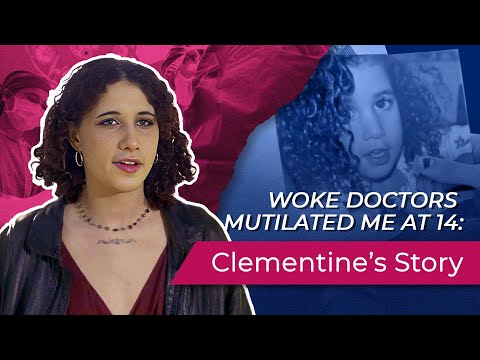 Woke artsen verminkten mij op 14-jarige leeftijd — Clementine Breen
