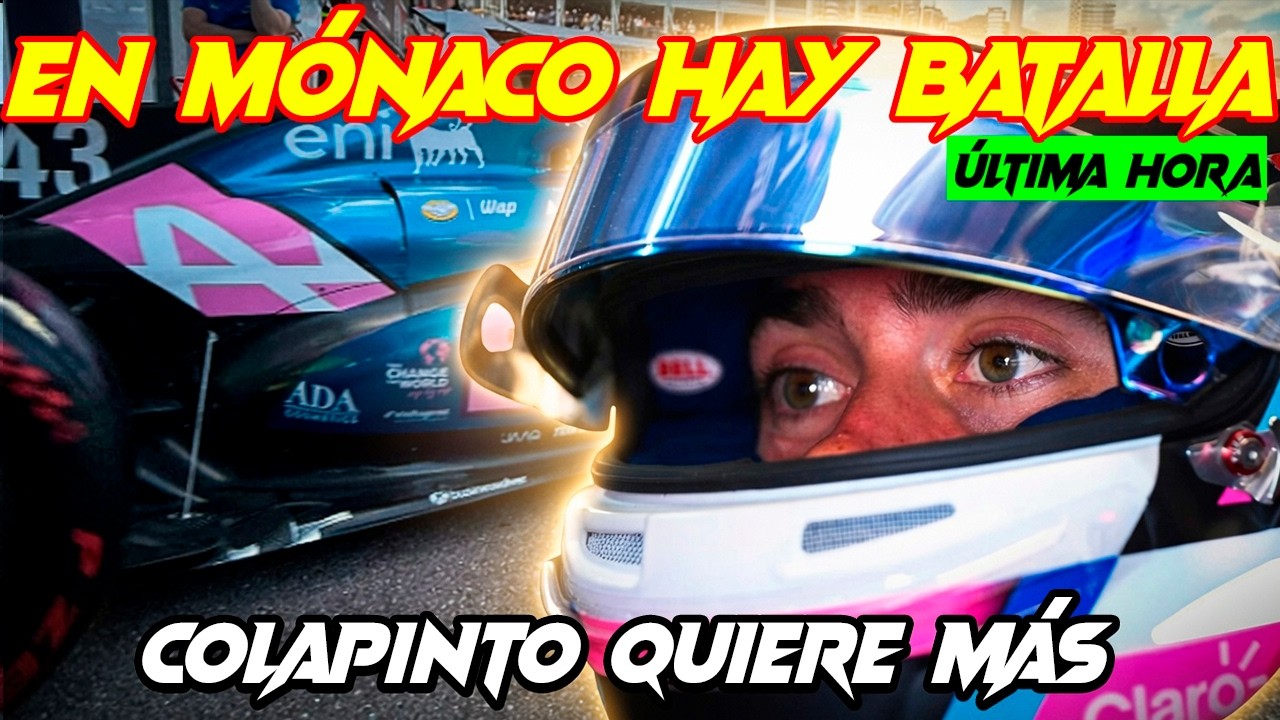 ¡HAY BATALLA!, COLAPINTO QUIERE MÁS EN MÓNACO Y ESTA CERCA DEL BALANCE IDEAL, SECTOR 2 ES LA CLAVE