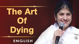 The Art  Of  Dying: Part 3: BK Shivani at Melbourne
