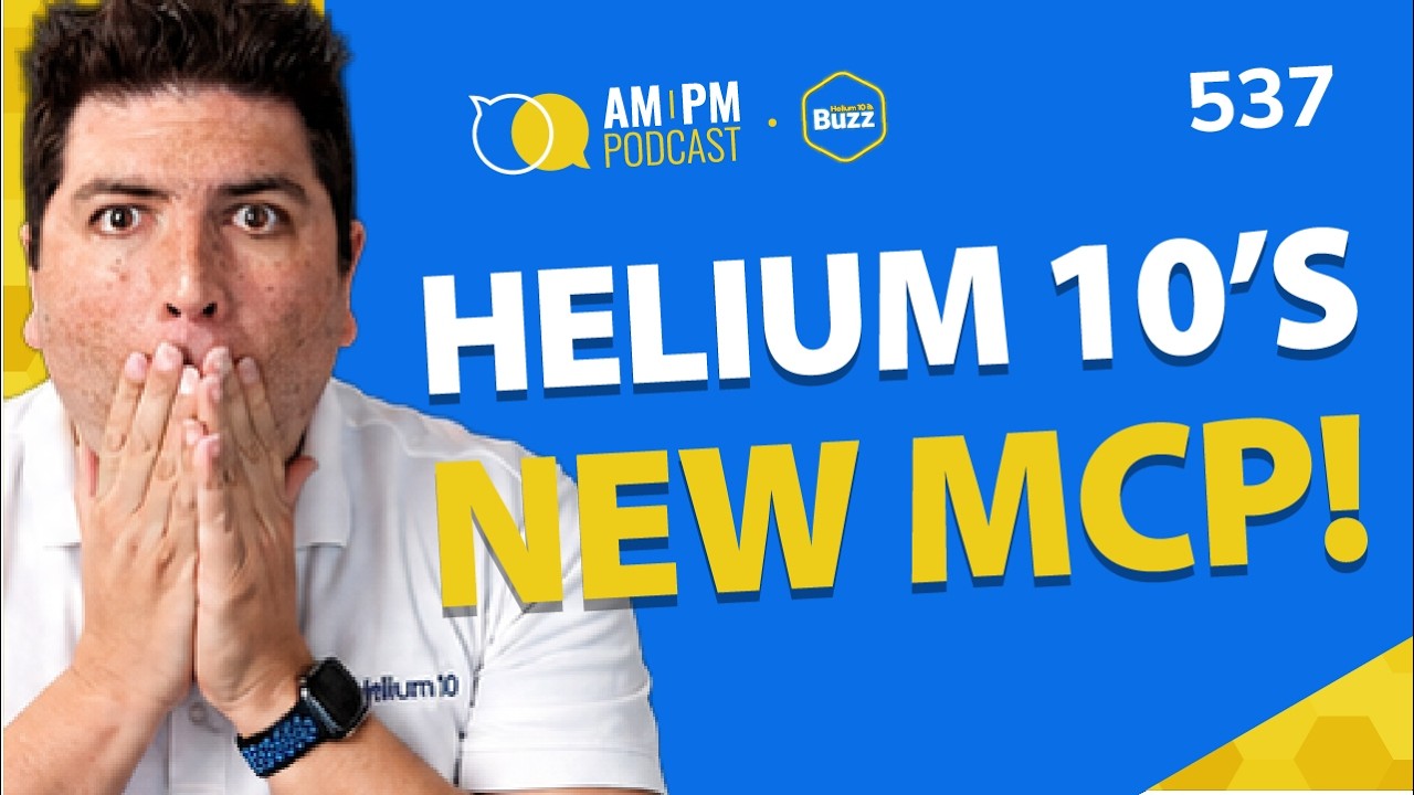 #537 - Helium 10's New MCP, Keyword Searches NOT Dead, & TikTok Bans AI | Weekly Buzz 7/16/26