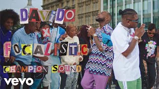 Davido - Champion Sound (ft. Focalistic)