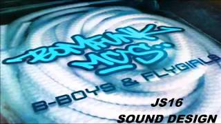 Bomfunk MC's - B-Boys 'n' Fly Girls (JS16 Sound Design)