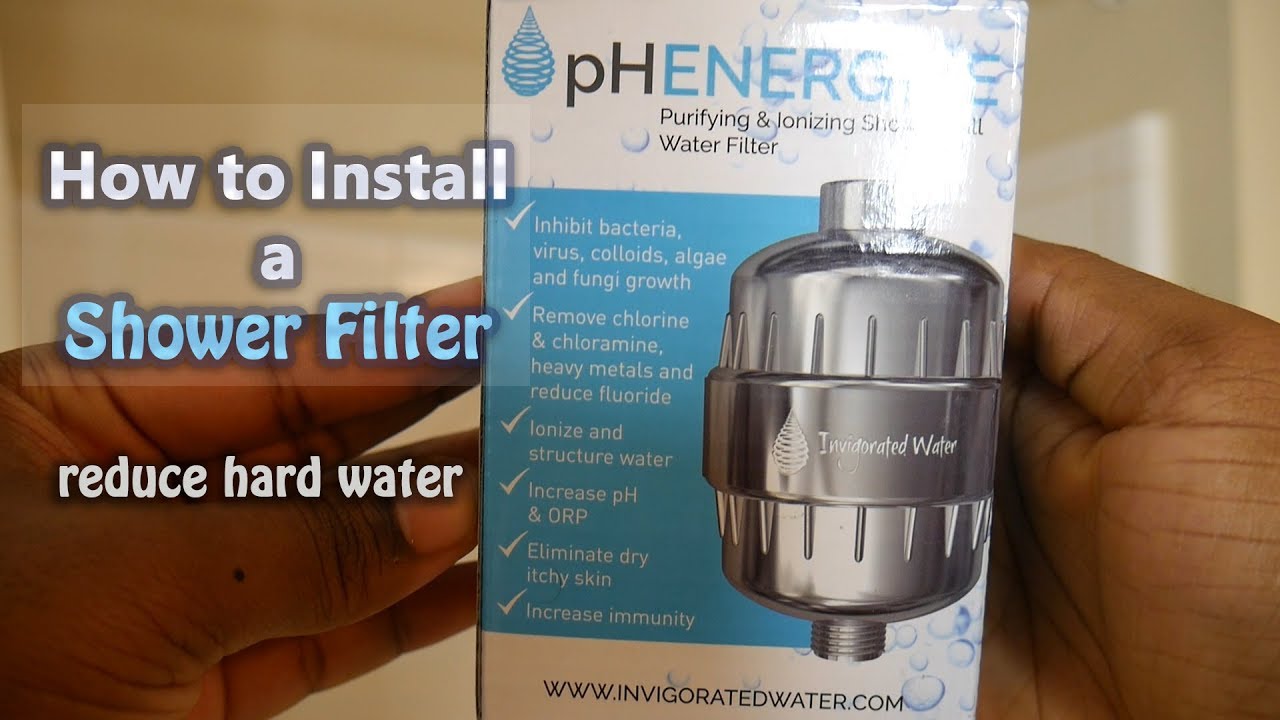 How to Install a Shower Filter | Reduce Hard Water, Get Softer Skin & Hair