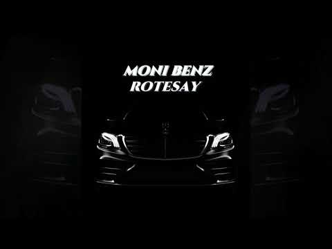 Rotjesay - Moni Benz