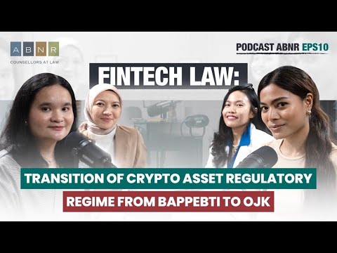 FINTECH LAW - ABNR Podcast (Eps. 10)