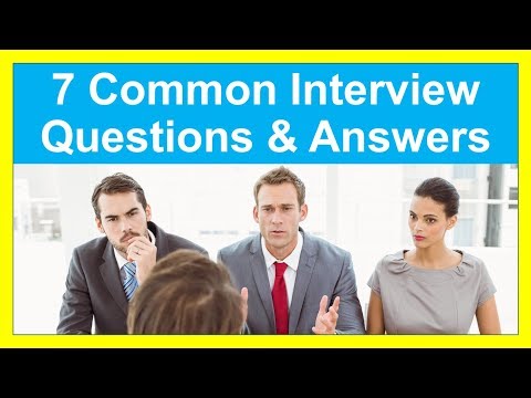 7つの一般的な面接の質問と回答 - INTERVIEW SUCCESS! (7 Common Interview Questions And Answers - INTERVIEW SUCCESS!)