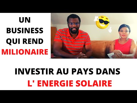 , title : 'Investir au pays dans l'ENERGIE SOLAIRE. Comment installer de paneaux solaires ?BUSINESS  RENTABLE.'