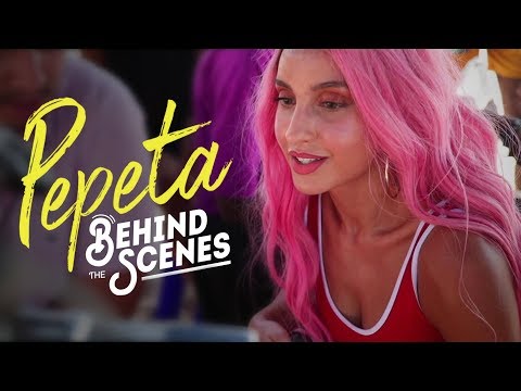 #Pepeta - Nora Fatehi Ft. Ray Vanny (Behind The Scenes) | 2019