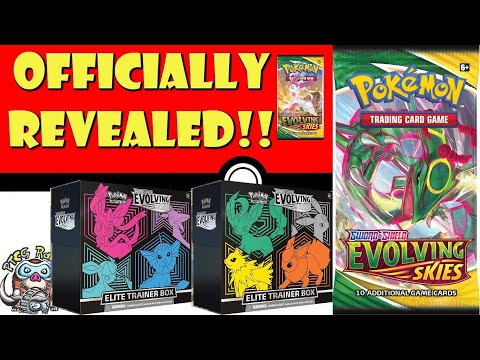 Evolving Skies Officially Revealed! TWO Elite Trainer Boxes, Booster Pack & More! (Pokémon TCG News)