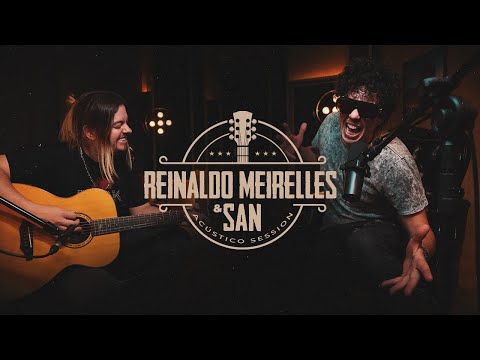 Reinaldo Meirelles & San  (Acústico Session) - Completo