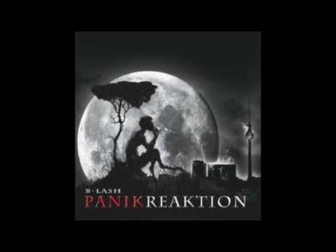 B-LASH - Herzblut - für die freiheit lohnt es sich zu sterben...!