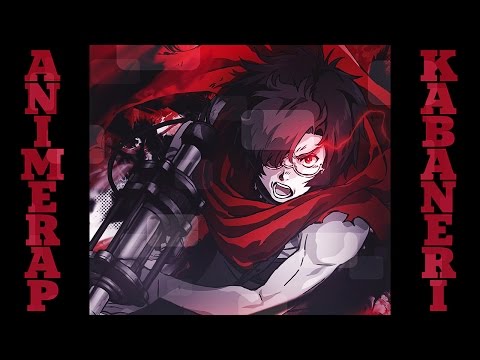 AnimeRap ft.  Кинай - Кабанери из стальной крепости | Koutetsujou no Kabaneri Rap 2016