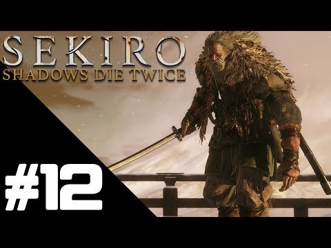 Sekiro: Shadows Die Twice Walkthrough Gameplay Part 12 – PS4 1080p Full HD No Commentary