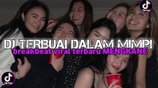 Download lagu DJ BREAKBEAT DISAAT KU PEJAMKAN MATA INI VIRAL TERBARU 2023 mp3