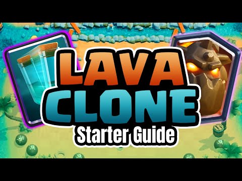 LAVA CLONE | Starter Guide (Clash Royale)