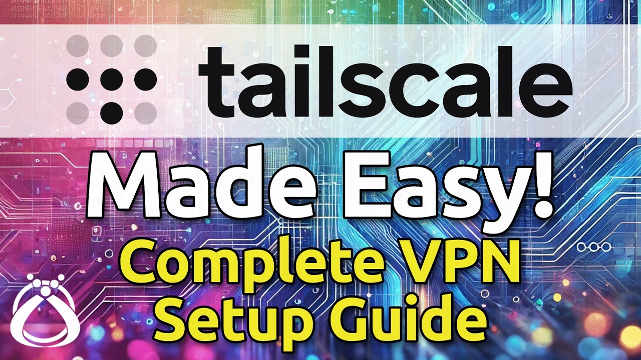 Tailscale VPN: Simplify Your Network Setup Today!