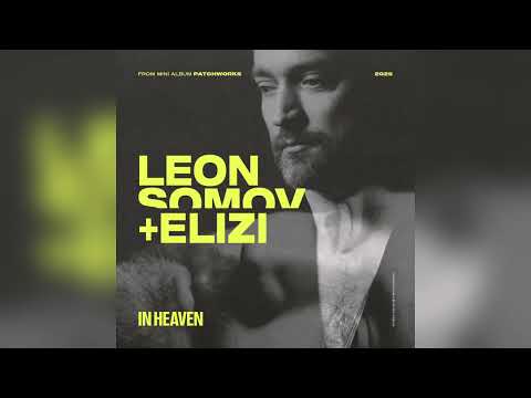 Leon Somov, Elizi - In heaven