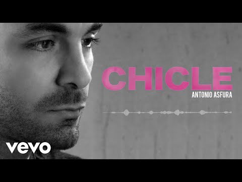 Antonio Asfura - Chicle (Official Audio)