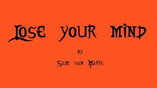 Lose your mind - Last Man Alive