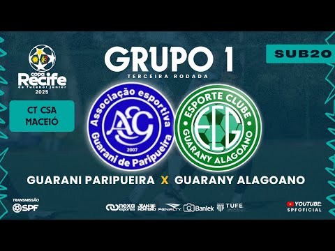COPA RECIFE SUB 20 - GUARANI PARIPUEIRA X GUARANY ALAGOANO