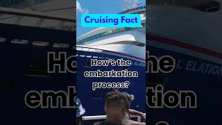 How's the Embarkation process?🛳🚢#cruisefacts