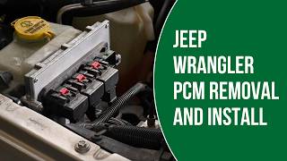 Jeep Wrangler PCM Location, Removal, Repair, and Replacement (Full Tutorial)