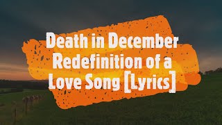 Death in December -  Redefinition of a Love Song [ Lyrics ]