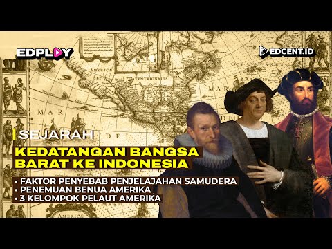 KEDATANGAN BANGSA BARAT KE INDONESIA - SEJARAH - MATERI UTBK SBMPTN DAN SIMAK UI