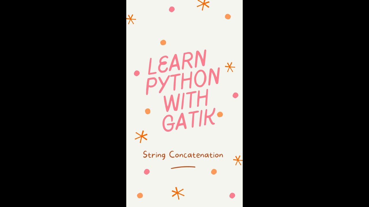 1.4 Learn concatenation in python with Gatik.