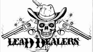Lead Dealers (Original songs- Live Recording)- Read the description, please.