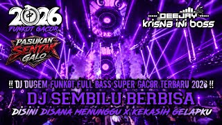 Download lagu DUGEM FUNKOT FULL BASS 1 JAM NONSTOP DJ PALING GACOR‼️DJ SEMBILU BERBISA X DISINI DISANA MENUNGGU mp3