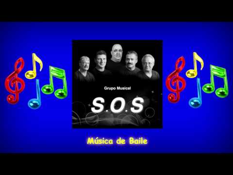 Grupo Musical S.O.S - Não Chores Mais
