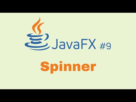 JavaFX and Scene Builder Beginner Course - IntelliJ #9: Spinner