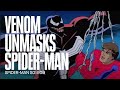 Venom Unmasks Spider Man Spider Man