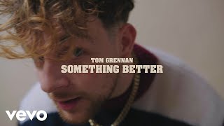 Kadr z teledysku Something Better tekst piosenki Tom Grennan