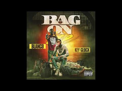 Blanco -Bag On Me Ft Key Glock