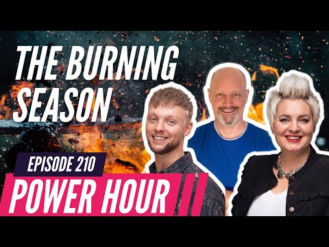 THE BURNING SEASON! | Power Hour Ep. 210 with prophet Emma Stark, Sam Robertson and Simon Braker