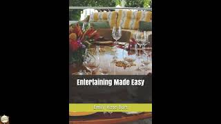 Entertaining Made Easy