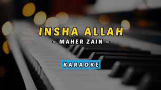 Download lagu Insha Allah (Maher Zain) - Instrumen Karaoke Piano Akustik Lirik mp3