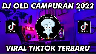 Download lagu DJ OLD CAMPURAN TIK TOK VIRAL JEDAG JEDUG FULL BASS TERBARU 2022 mp3