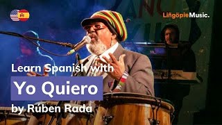 Rubén Rada - Yo Quiero (Lyrics / Letra English &amp; Spanish)
